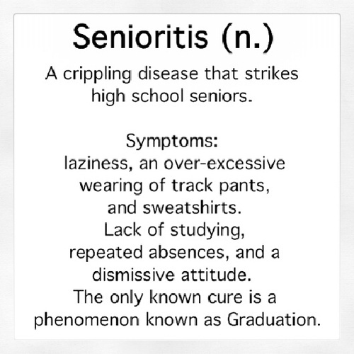 Definition of Senioritis
