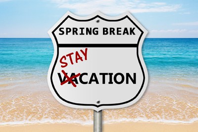 10 Cheap Staycation Ideas For Spring Break