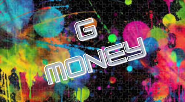Out the Mud with “G-Money”