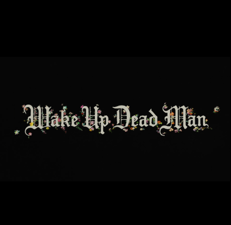 Wake Up Dead Man